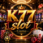 K77slot Game
